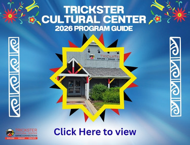 Trickster Cultural Center Programming Guide